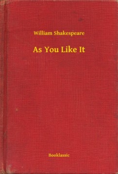 William Shakespeare - As You Like It