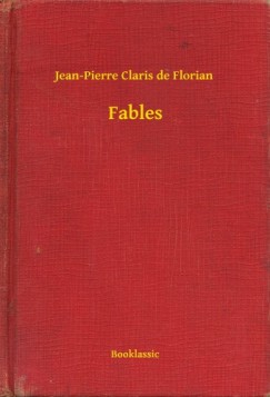 Jean-Pierre Claris De Florian - Fables