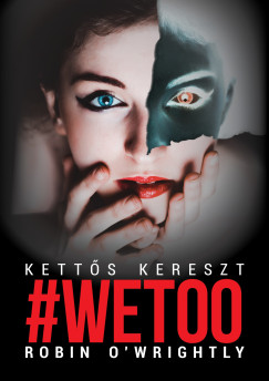 Robin O'Wrightly - Ketts kereszt