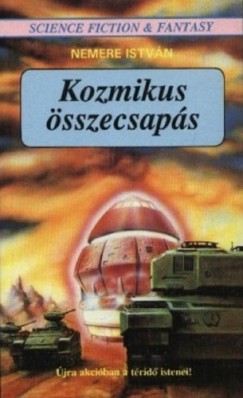 Nemere Istvn - Kozmikus sszecsaps