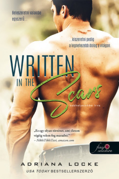 Adriana Locke - Written in the Scars - Sebhelyeinkbe rva
