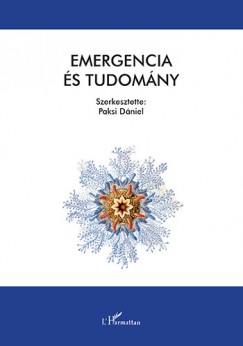Paksi Dniel  (Szerk.) - Emergencia s tudomny