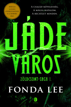 Fonda Lee - Jde vros
