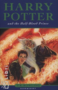 J. K. Rowling - Harry Potter and the Half-Blood Prince