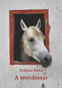 Szakács Réka - A testidomár