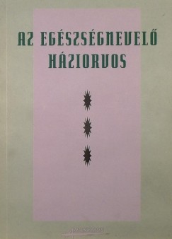 Szkely Lajos - Az egszsgnevel hziorvos