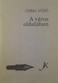 Csorba Gyz - A vros oldalban