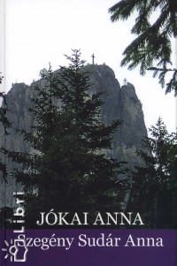 Jkai Anna - Szegny Sudr Anna
