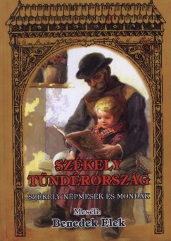 Benedek Elek - Szkely tndrorszg