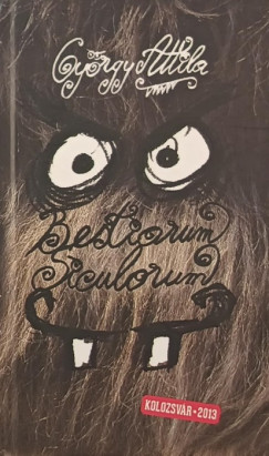 Gy�rgy Attila - Bestiarium Siculorum