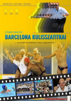 Stuber Sndor - Barcelona kulisszatitkai