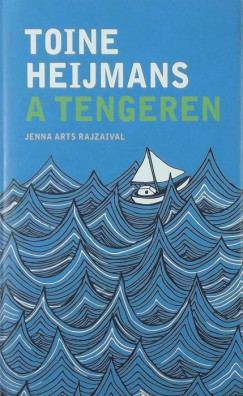Toine Heijmans - A tengeren