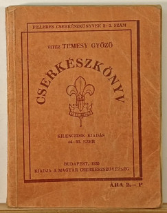 Vitéz Temesy Győző - Cserkészkönyv