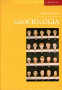 Anthony Giddens - Szociolgia