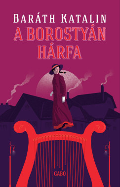 Baráth Katalin - A borostyán hárfa