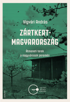Vigvri Andrs - Zrtkert Magyarorszg