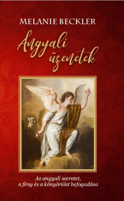 Melanie Beckler - Angyali zenetek