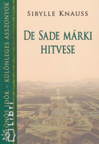 Sibylle Knauss - De Sade mrki hitvese