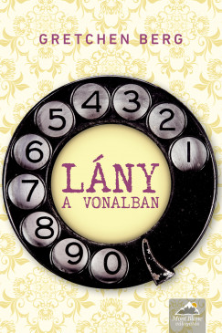 Gretchen Berg - Lny a vonalban