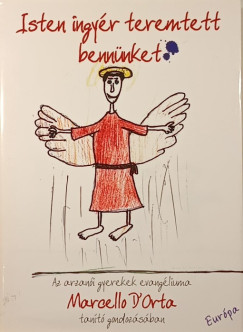 Marcello D'Orta - Isten ingyér teremtett bennünket