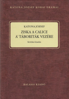 Dr. Nagy Imre  (V�l.) - Katona J�zsef - Ziska a Calice A' T�borit�k Vez�re