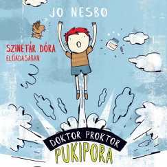 Jo Nesbo - Szinetr Dra - Doktor Proktor pukipora - Hangosknyv