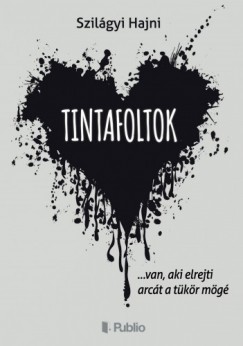 Szilgyi Hajni - Tintafoltok