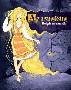 Anelija Hrisztova Vezsdarova  (Vl.) - Az aranyleny