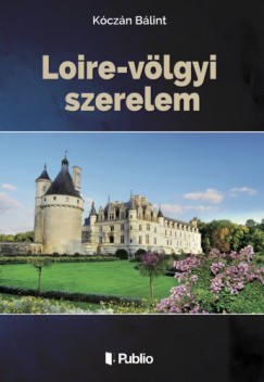 Kczn Blint - Loire-vlgyi szerelem