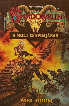 Mel Odom - A mlt csapdjban