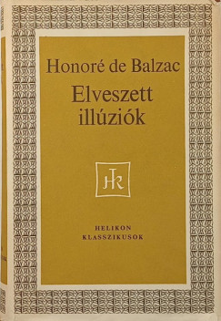 Honoré De Balzac - Elveszett illúziók