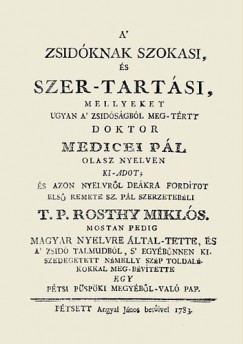 Medicei Pál - A' zsidóknak szokasi, és szer-tartási