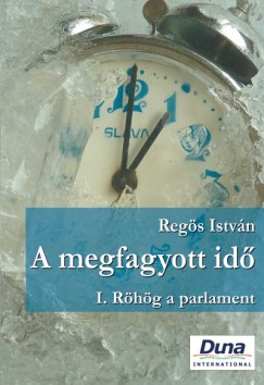 Regs Istvn - A megfagyott id I.