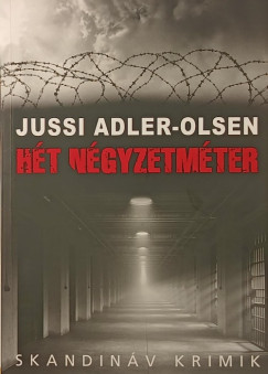 Jussi Adler-Olsen - H�t n�gyzetm�ter
