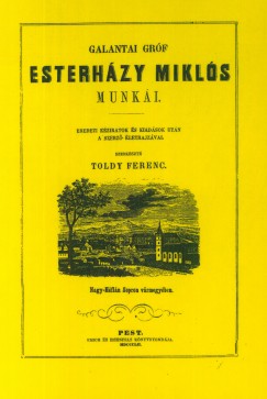 Toldy Ferenc - Gal�ntai gr�f Esterh�zy Mikl�s munk�i