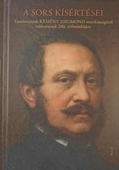Szegedy - Maszák Mihály  (Szerk.) - A sors kísértései