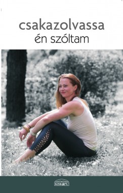 Gerle Éva - csakazolvassa - én szóltam