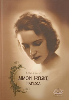 Szarka Lajos - Simon B�ske napl�ja