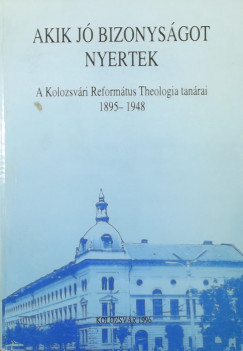 Hathzy Ferenc  (Szerk.) - Akik j bizonysgot nyernek