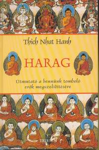 Thich Nhat Hanh - Harag