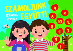 Tatrn Nagy gnes  (Vl.) - Nagy Mria  (Szerk.) - Szmoljunk egytt! - Szmols versikk