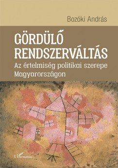 Bozóki András - Gördülő rendszerváltás