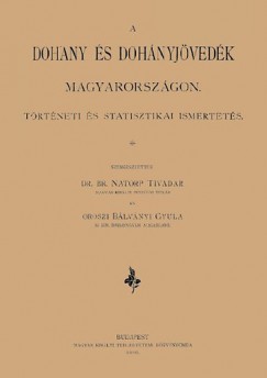 Natorp Tivadar - Oroszi Blvnyi Gyula - A dohny s dohnyjvedk Magyarorszgon