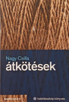 Nagy Csilla - Átkötések