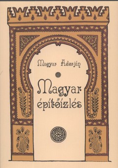 Magyar Adorjn - Magyar ptzls