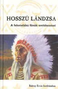 Buffalo Child Long Lance - Hossz lndzsa