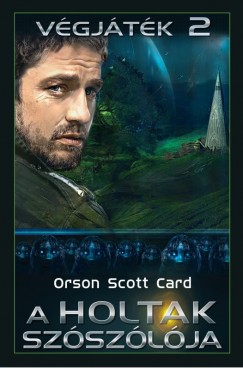 Orson Scott Card - A holtak szszlja