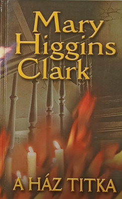 Mary Higgins Clark - A hz titkai
