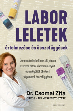Dr. Csomai Zita - Laborleletek rtelmezse s sszefggsek