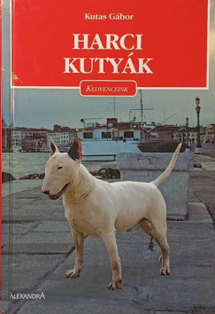 Kutas G�bor - Harci kuty�k